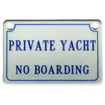 Private yacht – No Boarding